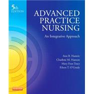 Advanced Practice Nursing: An Integrative Approach 9781455739806