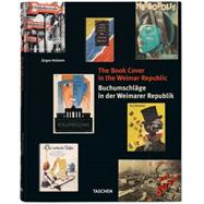 The Book Cover in the Weimar Republic / Buchumschlage in der Weimarer Republik 9783836549806