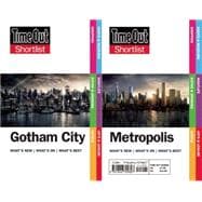 Time Out Shortlist Gotham and Metropolis (Superman vs Batman edition) 9781846709807