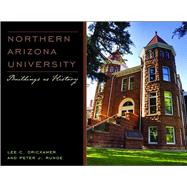 Northern Arizona University : Buildings as History 9780816529810