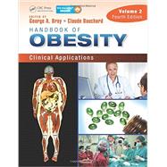 Handbook of Obesity GÇô Volume 2: Clinical Applications, Fourth Edition 9781841849812