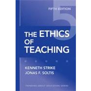 The Ethics of Teaching 9780807749814