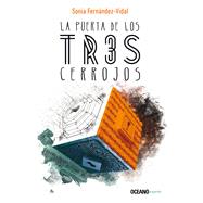 La puerta de los tres cerrojos/ The door of the three bolts 9786077359814