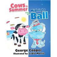 Cows in Summer and the Midnight Ball 9781982219819