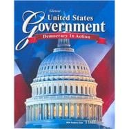 United States Government: Democracy in Action, Student Edition 9780078799822