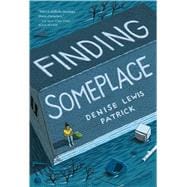 Finding Someplace 9781250079824
