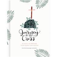 Journey to the Cross 9781535979825