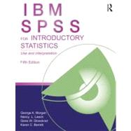 IBM SPSS for Introductory Statistics: Use and Interpretation, Fifth Edition 9781848729827