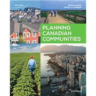 Planning Canadian Communities, 6th ed., Canadian edition 9780176509828