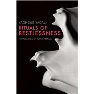 Rituals of Restlessness 9781939419828