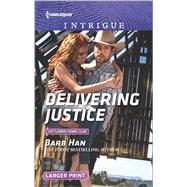 Delivering Justice 9780373749829