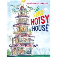 The Very Noisy House 9781845079833