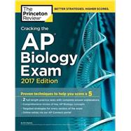 Cracking the AP Biology Exam, 2017 Edition 9781101919835