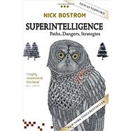 Superintelligence Paths, Dangers, Strategies 9780198739838