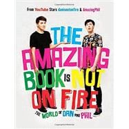 The Amazing Book Is Not on Fire 9781101939840