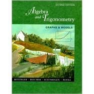 Algebra and Trigonometry: Graphs and Models with Graphing Calculator Manual 9780201709841
