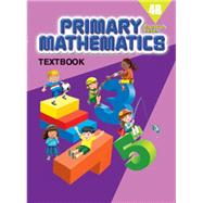 Primary Mathematics Textbook 4B STD ED 9780761469841