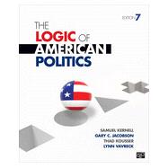 The Logic of American Politics 9781483319841