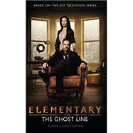Elementary: The Ghost Line 9781781169841
