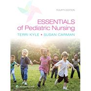 Essentials of Pediatric Nursing 9781975139841