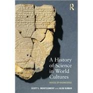 A History of Science in World Cultures: Voices of Knowledge 9780415639842