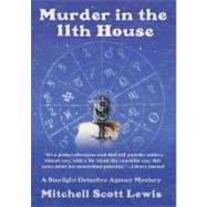 Murder in the 11th House: A Starlight Detective Agency Mystery 9781470819842