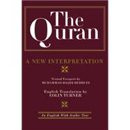 The Quran: A New Interpretation: In English with Arabic Text 9781138869844