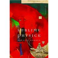 Sublime Physick 9780803239845