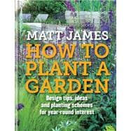 How to Plant a Garden 9781845339845