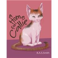 A Home for Callie 9781973669845