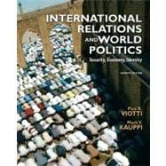 International Relations and World Politics : Security, Economy, Identity 9780136029847