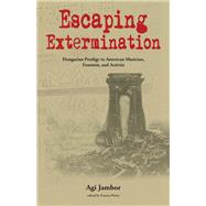 Escaping Extermination