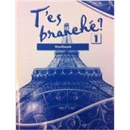 T'es branché? Level One: Student Edition Workbook 9780821959848