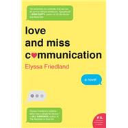 Love and Miss Communication 9780062379849