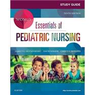 Wong's Essentials of Pediatric Nursing Study Guide 9780323429849