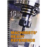 Machinists' Ready Reference 9780970339850
