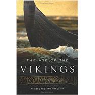 The Age of the Vikings 9780691149851