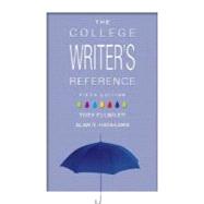 College Writer's Reference, The (no tabs), (with MyCompLab NEW with E-Book Student Access Code Card) 9780205659852