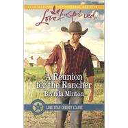 A Reunion for the Rancher 9780373879854