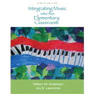 Integrating Music into the Elementary Classroom (with Resource Center Printed Access Card) 9780495569855