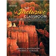 The Inclusive Classroom Strategies for Effective Differentiated Instruction Loose Leaf Version 9780132659857