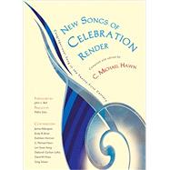 New Songs of Celebration Render: Congregational Song in the Twenty-first Century 9781579999858