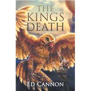 The Kings Death 9781796019858