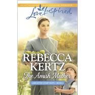 The Amish Mother 9780373879861