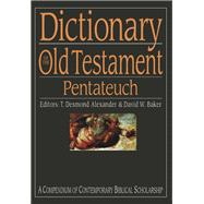 Dictionary of the Old Testament: Pentateuch 9780851119861