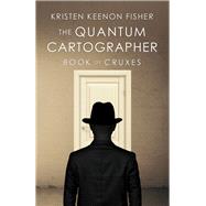The Quantum Cartographer 9781532089862