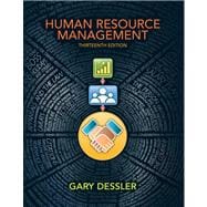 Human Resource Management Plus NEW MyManagementLab with Pearson eText -- Access Card Package 9780133029864