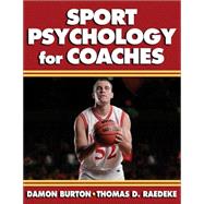 Sport Psychology For Coaches 9780736039864