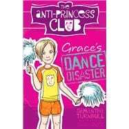 Grace's Dance Disaster 9781743319864