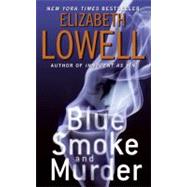 Blue Smoke & Murder 9780060829865